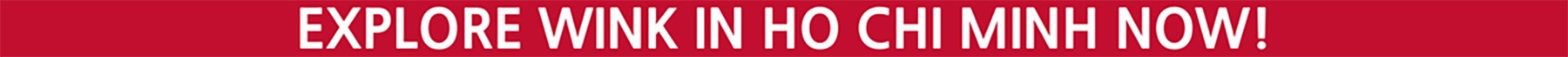 Banner-explore wink in Ho Chi Minh-1800