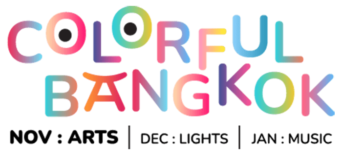 COLORFUL BANGKOK 2022  Creative Art, Lighting, and Music Festivals